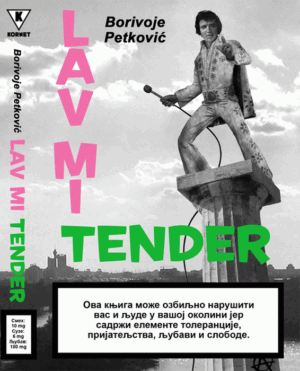 LAV MI TENDER – BORIVOJE PETKOVIĆ