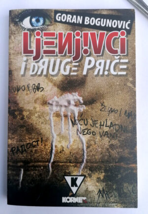 LJENЈIVCI I DRUGE PRIČE – GORAN BOGUNOVIĆ